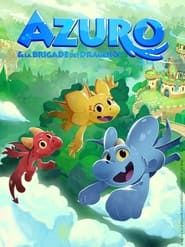 Azuro and the Dragon Squad series tv