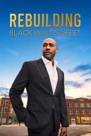 Rebuilding Black Wall Street series tv