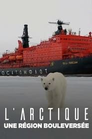 L’Arctique, une région bouleversée series tv