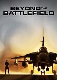 Beyond the Battlefield series tv