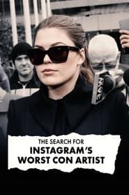 The Search For Instagram's Worst Con Artist series tv