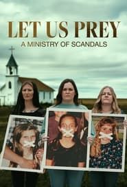 Let Us Prey: A Ministry of Scandals series tv