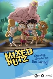 Mixed Nutz series tv