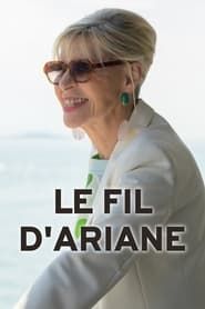 Le Fil d'Ariane series tv