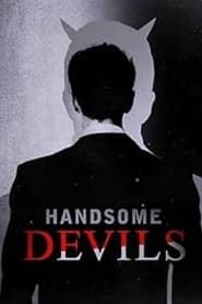 Handsome Devils series tv