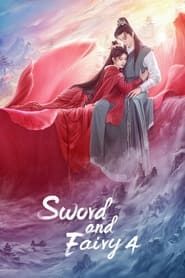 Sword and Fairy 4 series tv