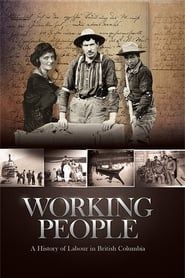 Working People: A History of Labour in British Columbia series tv