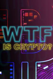 Image WTF is Crypto?