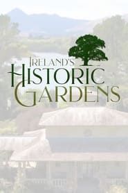 Ireland's Historic Gardens series tv
