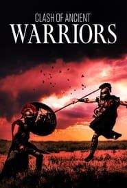 Clash of Ancient Warriors series tv