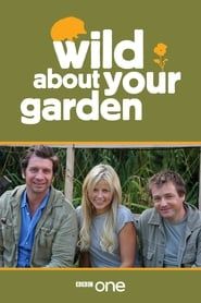 Wild About Your Garden-hd