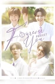 Fourever You Project series tv