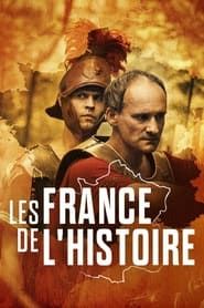 Les France de l'Histoire series tv