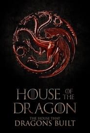 House of the Dragon: The House that Dragons Built series tv