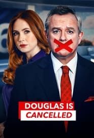 Douglas Is Cancelled series tv