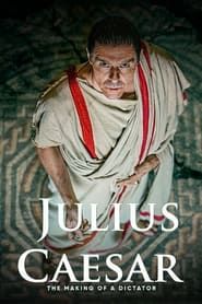 Julius Caesar: The Making of a Dictator series tv