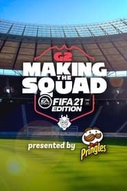 G2: Making the Squad - FIFA 21 Edition series tv