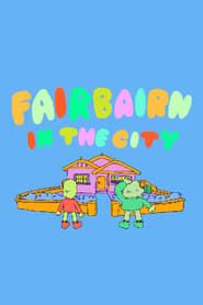 Fairbairn In The City series tv