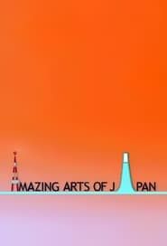 Amazing Arts of Japan series tv