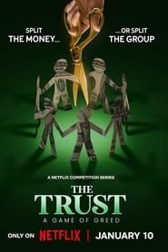 The Trust: A Game of Greed series tv