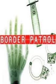 Border Patrol series tv