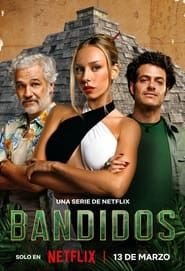 Bandidos</b> saison 01 