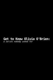 Get to Know Olivia O'Brien: A Series Nobody Asked For saison 01 episode 01 