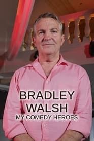 Image Bradley Walsh: My Comedy Heroes