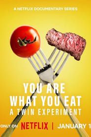 You Are What You Eat: A Twin Experiment series tv
