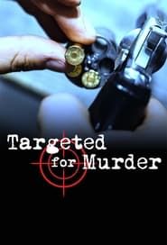 Targeted for Murder series tv