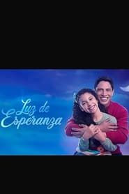 Luz de Esperanza series tv