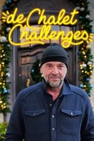 Chalet challenges series tv