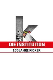 Die Institution - 100 Jahre Kicker series tv