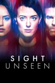 Sight Unseen series tv
