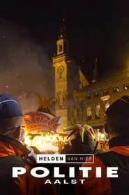 Helden van Hier: Politie Aalst series tv