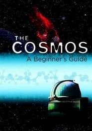 The Cosmos: A Beginner's Guide series tv