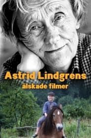 Astrid Lindgrens älskade filmer series tv