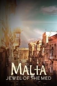 Malta: The Jewel of the Mediterranean series tv