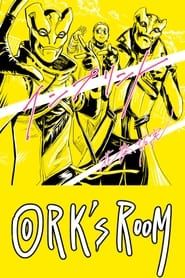 ORK's Room series tv