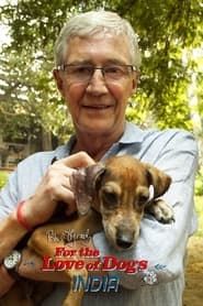 Paul O'Grady: For the Love of Dogs - India series tv