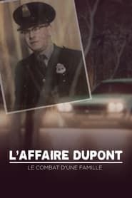 L’affaire Dupont series tv