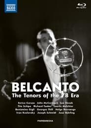Belcanto: The Tenors of the 78 Era series tv