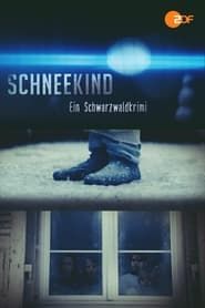 Schneekind - Ein Schwarzwaldkrimi series tv