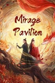 Mirage Pavilion series tv