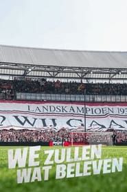 Feyenoord - We Zullen Wat Beleven series tv
