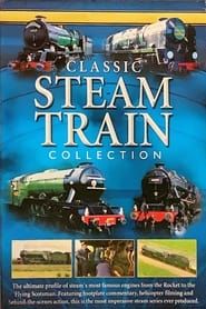 Classic Steam Train Collection series tv