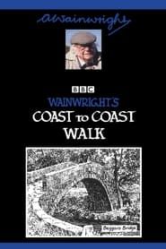 Wainwright's Coast to Coast Walk series tv