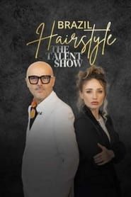 Hairstyle: The Talent Show Brasil series tv
