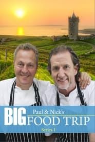 Paul and Nick's Big Food Trip series tv