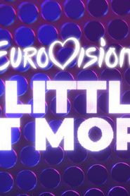 Eurovision... A Little Bit More series tv